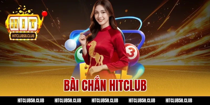 bài chắn hitclub