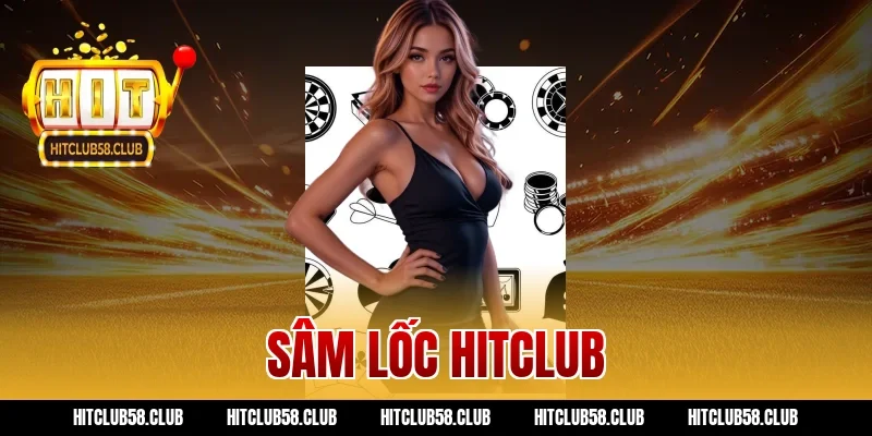 sâm lốc hitclub